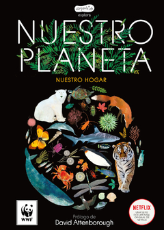 Nuestro planeta. Nuestro hogar