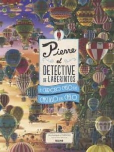 Pierre el detective de laberintos- El curioso caso del castillo del cielo