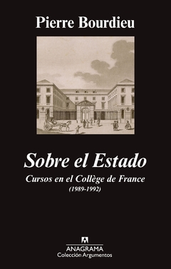 Sobre el Estado. Cursos en el Collège de France (1989-1992)