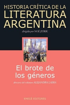 El brote de los géneros. Historia crítica de la literatura argentina.