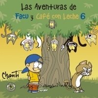 Las aventuras de Facu y Café con Leche 6 - comprar online