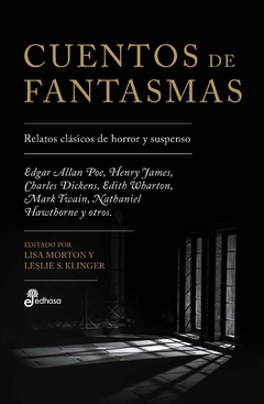 Cuentos de fantasmas. Relatos clásicos de horror y suspenso