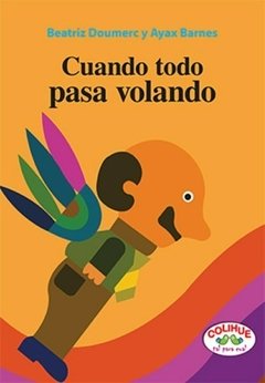 Cuando todo pasa volando (cartone)