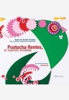 Puatucha Rentes, la leyenda CARTONÉ. - comprar online