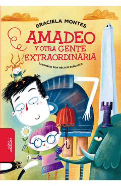 Amadeo y otra gente extraordinaria