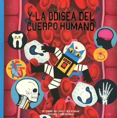 EL PROFESOR ASTRO CAT Y LA ODISEA DEL CUERPO HUMANO