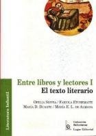 Entre libros y lectores I. El texto literario.