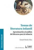 Temas de la literatura infantil. Aproximación al análisis del discurso para la infancia. - comprar online