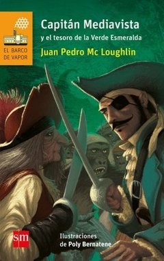 Capitán Mediavista y el tesoro de la Verde Esmeralda.