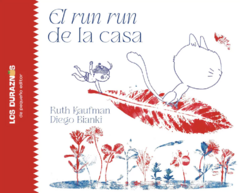 EL RUN RUN DE LA CASA