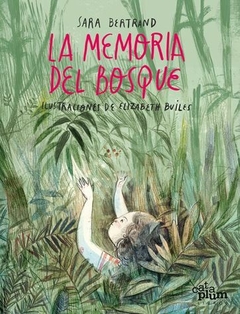 La memoria del bosque