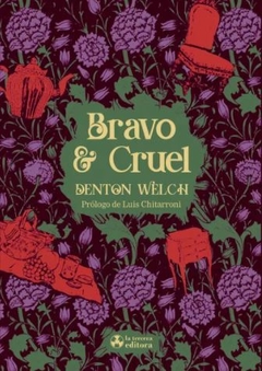 Bravo & cruel