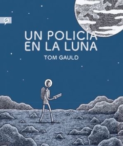 Un policía en la luna