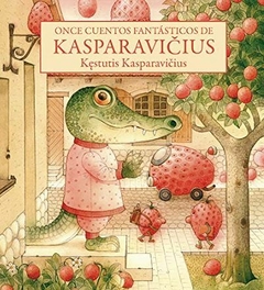 ONCE CUENTOS FANTASTICOS DE KASPARAVICIUS