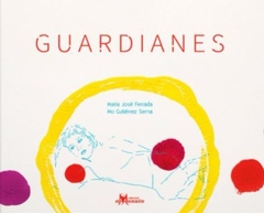 GUARDIANES