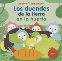 Los Duendes De La Tierra En La Huerta