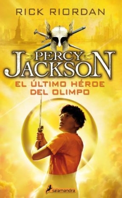 El último héroe del Olimpo (Percy Jackson y los dioses del Olimpo 5)