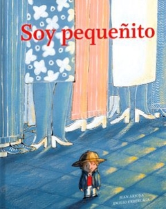 Soy pequeñito.