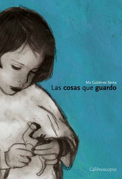 LAS COSAS QUE GUARDO.