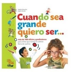 Cuando sea grande quiero ser... - comprar online