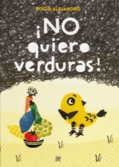 ¡No quiero verduras!