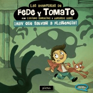 Las aventuras de Fede y Tomate. ¡Hay que salvar a Florencia! - comprar online