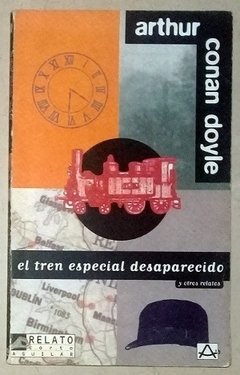 El tren especial desaparecido y otros relatos