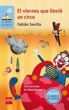 El viernes que llovió un circo