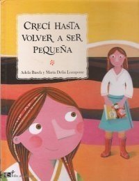 Crecí hasta volver a ser Pequeña - comprar online