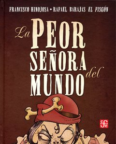 La peor señora del mundo