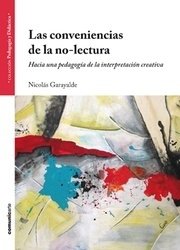 Las conveniencias de la no-lectura