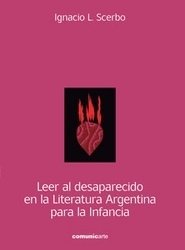 Leer al desaparecido en la literatura argentina para la infancia - comprar online