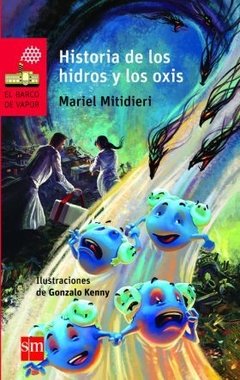 Historia de los hidros y los oxis.