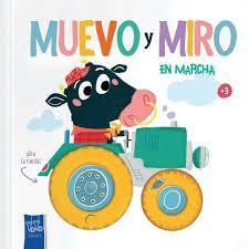 Muevo y miro: En marcha