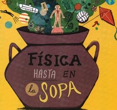 Física hasta en la sopa.