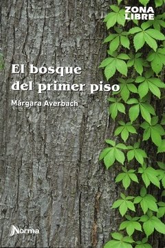 El bosque del primer piso