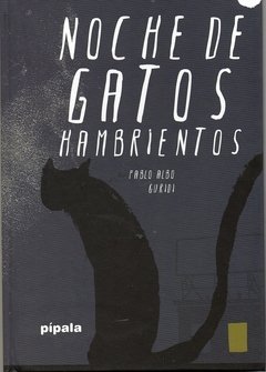 Noche de gatos hambrientos