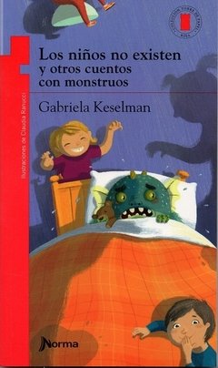 Los niños no existen y otros cuentos de monstruos