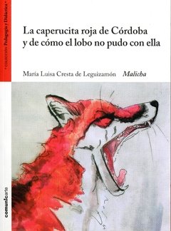 La Caperucita Roja de Córdoba y de cómo el lobo no pudo con ella