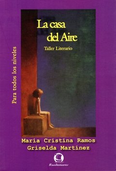 La casa del aire, literatura en la escuela. (para todos los niveles).