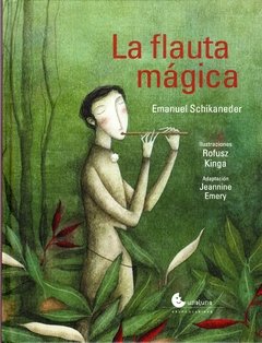 La flauta mágica.