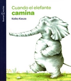 Cuando el elefante camina