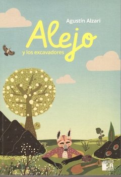 Alejo y los excavadores