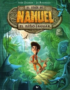 El viaje de Nahuel, el niño-jaguar