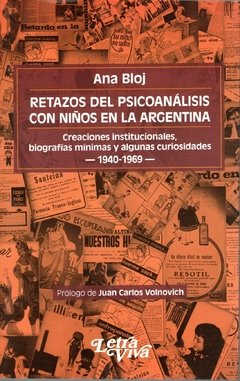 Retazos del psicoanálisis con niños en la Argentina.