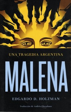 Malena. Una tragedia argentina.