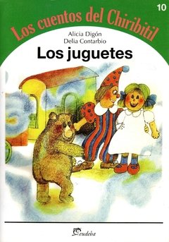 Los juguetes - Los cuentos del Chiribitil.