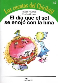 El día que el sol se enojó con la luna