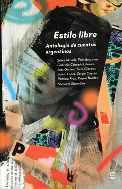 Estilo libre. Antología de cuentos argentinos