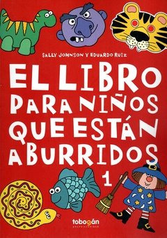 EL LIBRO PARA NIÑOS QUE ESTÁN ABURRIDOS 1